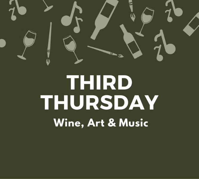 Third Thursday: Wine, Art & Music